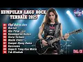 Download Lagu 🎸KUMPULAN LAGU ROCK TERBAIK 2025🔥| TAPI BUKAN AKU | LAGU GALAU SAAT SANTAI \u0026 KERJA - MUSICSPOT
