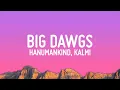 Download Lagu Hanumankind – Big Dawgs (Lyrics) ft. Kalmi