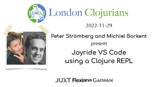 Joyride VS Code using a Clojure REPL by Peter Stromberg and Michiel Borkent