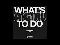 What's A Girl To Do - Luvstruck