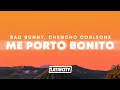 Bad Bunny Chencho Corleone - Me Porto Bonito