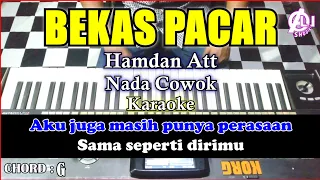 bekas pacar karaoke hamdan att cover korg pa3x nada cowok