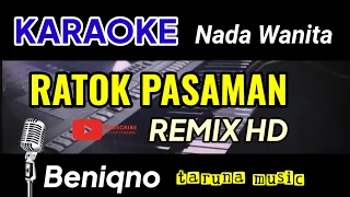 Download RATOK PASAMAN || KARAOKE || NADA WANITA (C = DO)... MP3