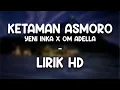 Lagu Ketaman Asmoro – Yeni Inka x Om Adella | Live Version Lirik HD