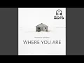 Download Lagu Where you are