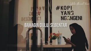 Download Bahagia Dulu, Sebentar : Puisi Khoirul Triann MP3