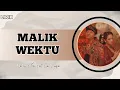 Lagu MALIK WEKTU - Wahyu F giri Feat Era Syaqira || Video Lirik ||  Kamot marang jantung katresnan