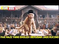 Lagu Astagfirullah! Pak Haji yang Selalu Baik tiba tiba berubah jadi kucing, warga terkejut syok! 