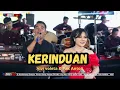 Download Lagu KERINDUAN - VIVI VOLETA FT PAK ANTON - ALINDRA SUPER JANDUT