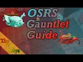 OSRS Corrupted Gauntlet Guide How I Fight the Gauntlet Boss