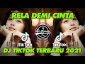 Download Lagu DJ RELA DEMI CINTA - TERBARU 2021 🎶 DJ TIK TOK TERBARU 2021