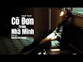 Download Lagu Cô Đơn Trong Nhà Mình ( Rap Love Version) - KAISOUL x NGUYỄN VĂN CHUNG | Lyrics Video