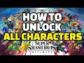 How To Easily Unlock All Characters FAST Super Smash Bros Ultimate