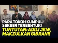 Download Lagu PARA TOKOH KUMPUL! SEKBER TERBENTUK! TUNTUTAN: ADILI JKW, MAKZULKAN GIBRAN!!