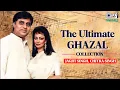 Download Lagu The Ultimate Ghazal | Jagjit Singh, Chitra Singh | Romantic Ghazals | Evergreen Ghazal