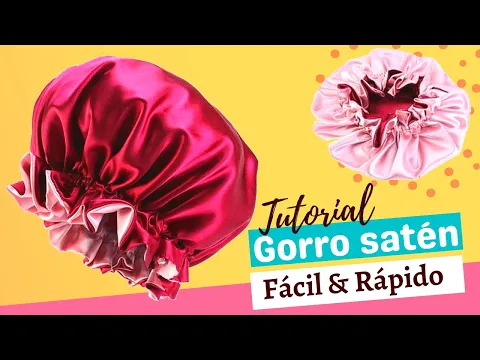 Download MP3 Tutorial Gorro de Satín REVERSIBLE para dormir! DIY Como hacer un gorro de tela 💙 #Margari