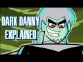 Danny Phantom Dark Danny EXPLAINED