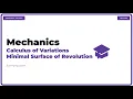 Minimal Surface of Revolution and Shortest Path Calculus of Variations