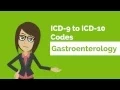 Top 20 Gastroenterology ICD 9 to ICD 10 Codes