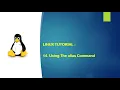 Linux Tutorial - 14 Using the alias command