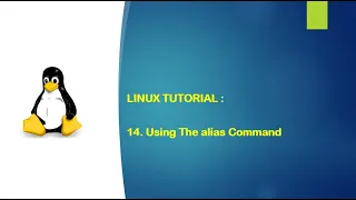 Linux Tutorial - 14 Using the alias command
