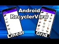 Android how to RecyclerView Linear and Grid layouts