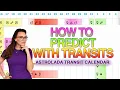 HOW TO PREDICT WITH TRANSITS - ASTROLADA TRANSIT CALENDAR