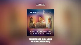 Trinidad Cardona, Davido, Aisha -  Hayya Hayya (Better Together) (GR1NDU Remix)