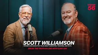 Scott Williamson Former Executive at CocaCola Speak The Truth In Love Clint Day Episode 56