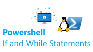 Powershell If and While Statements