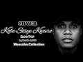 Lagu KOBE SISYE KWARO || Cover By Mechu Imbiri || #Papuasong #mossabacollection #slowpop
