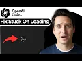 How to Fix Codex Stuck On Loading 2026 Step by Step Guide