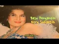 Download Lagu Baju Pengantin _ Elvy Sukaesih