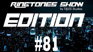 Download Ringtones Show [EDITION #81] MP3