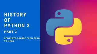 History Of Python Part 2 Zero to Hero Complete Course 2020
