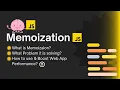 What is Memoization in Javascript How it Works Create Your Own