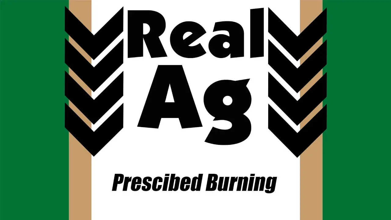 Real Ag (804) - Prescribed Burning