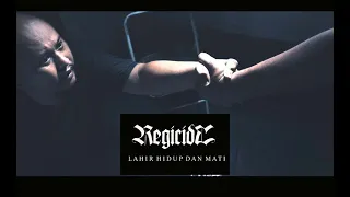 regicide lahir hidup mati official video
