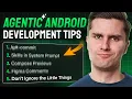 5 Tricks for Agentic Android Development Make your agent output what you want