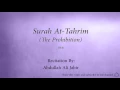 Download Lagu Surah At Tahrim The Prohibition   066   Abdullah Ali Jabir 2   Quran Audio