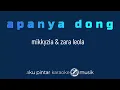 [ KARAOKE MUSIC ] - MikkyZia & Zara Leola - Apanya Dong Cover || Vocal Volume 5%