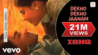 dekho dekho jaanam full video ishq ajay devgan kajol udit narayan alka yagnik anu malik