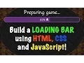 Building a GAME LOADING BAR with HTML CSS and JavaScript
