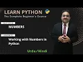 Learn Python Numbers Working with Numbers in Python