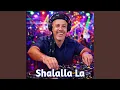 Lagu Shalalla La