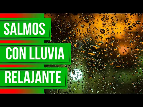 Download MP3 Salmos para dormir con lluvia relajante (Biblia en audio)(salmo para dormir)