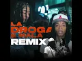 LA DROGA E MALA (Remix)