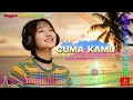 Lagu CUMA KAMU – Lagu Ciptaan Rhoma Irama (AI Reggae Cover) 🎧 Reggae Chill