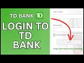 How to Login TD Bank Account Online 2024