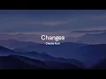 Lagu Charlie Puth - Changes (Lyrics)